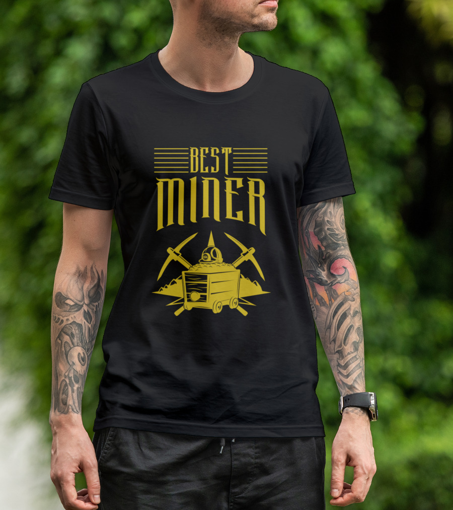Best Miner Pickaxe Mining Cart Helmet T-Shirt