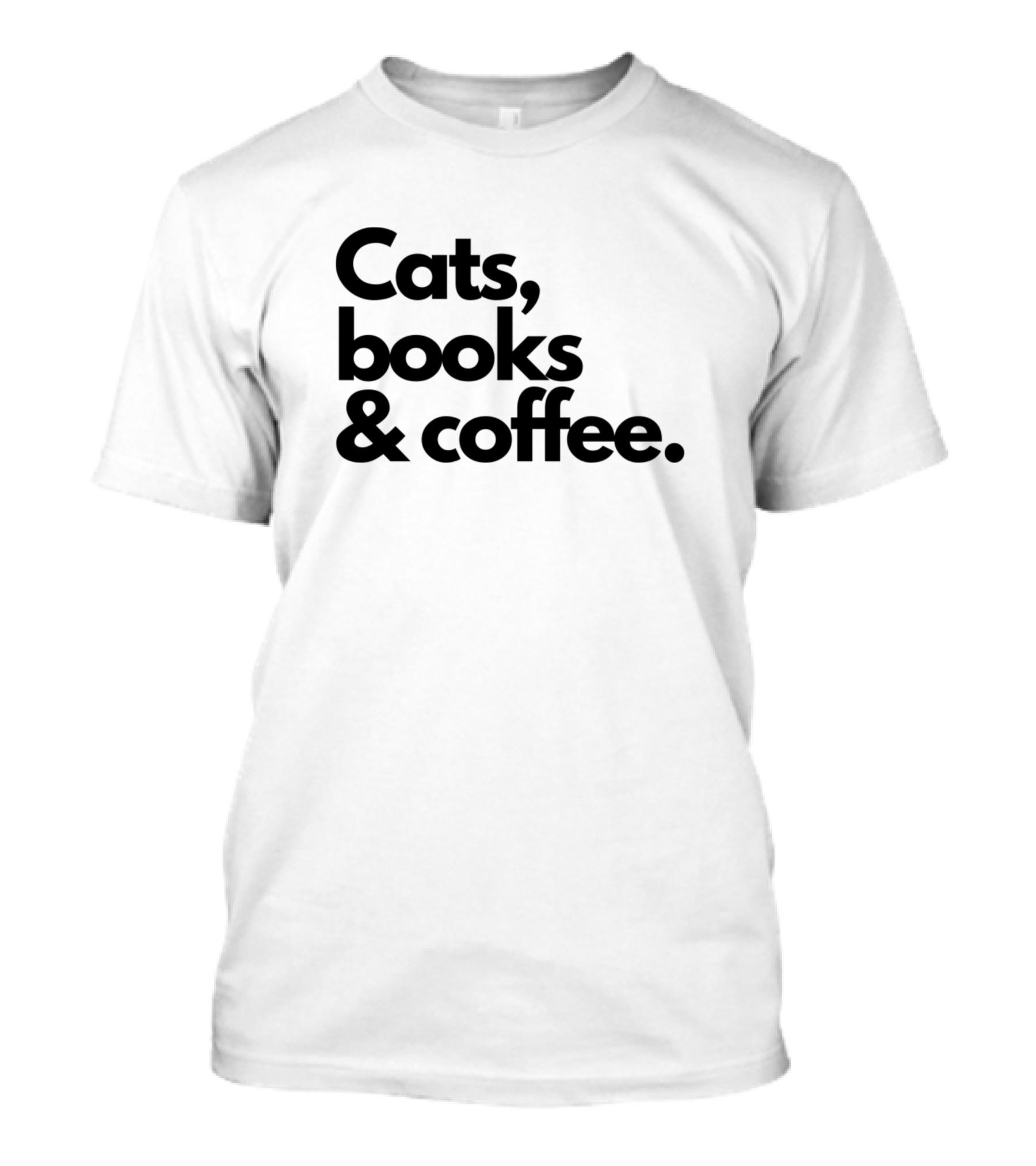 Cats, Books And Coffee T-Shirt