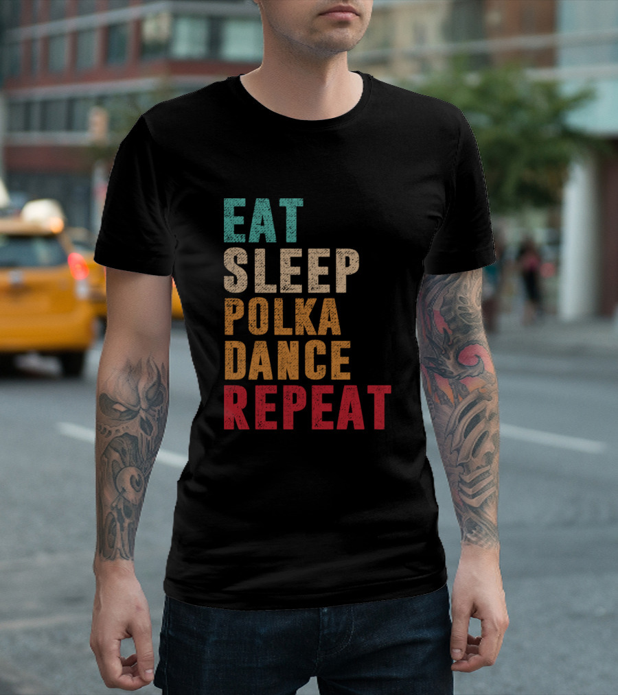 Eat Sleep Polka Dance Repeat Retro T-Shirt