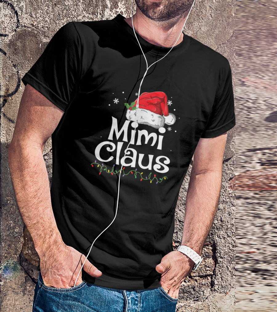 Mimi Claus Christmas Santa Hat Holiday Lights T-Shirt