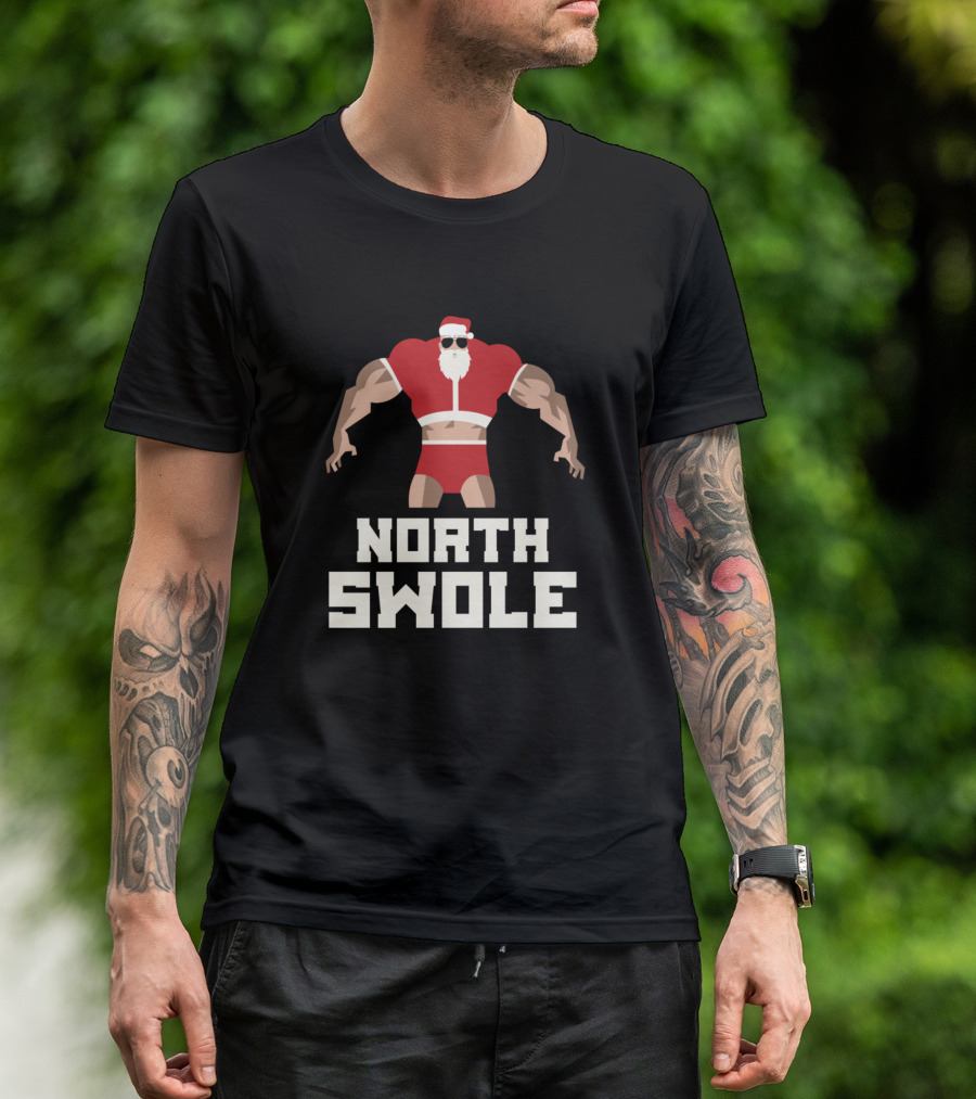 North Swole Muscle Santa Christmas Gym Fitness T-Shirt