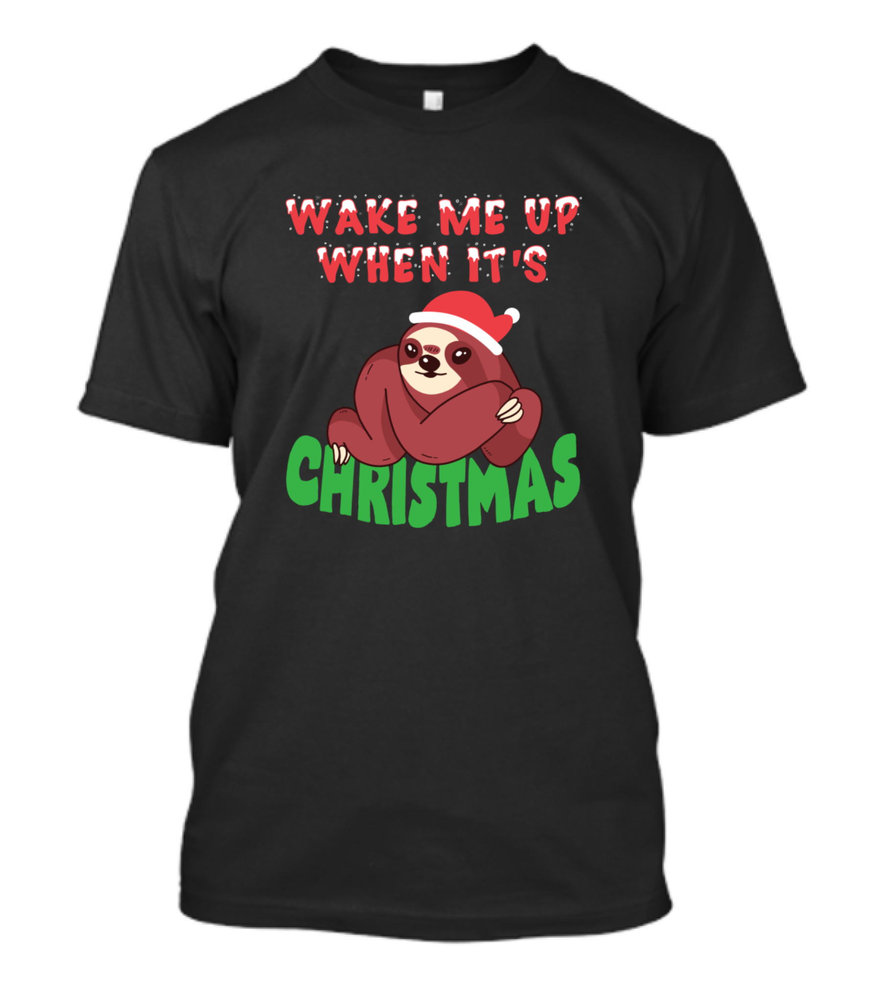 Wake Me Up When It's Christmas Sloth In Santa Hat T-Shirt