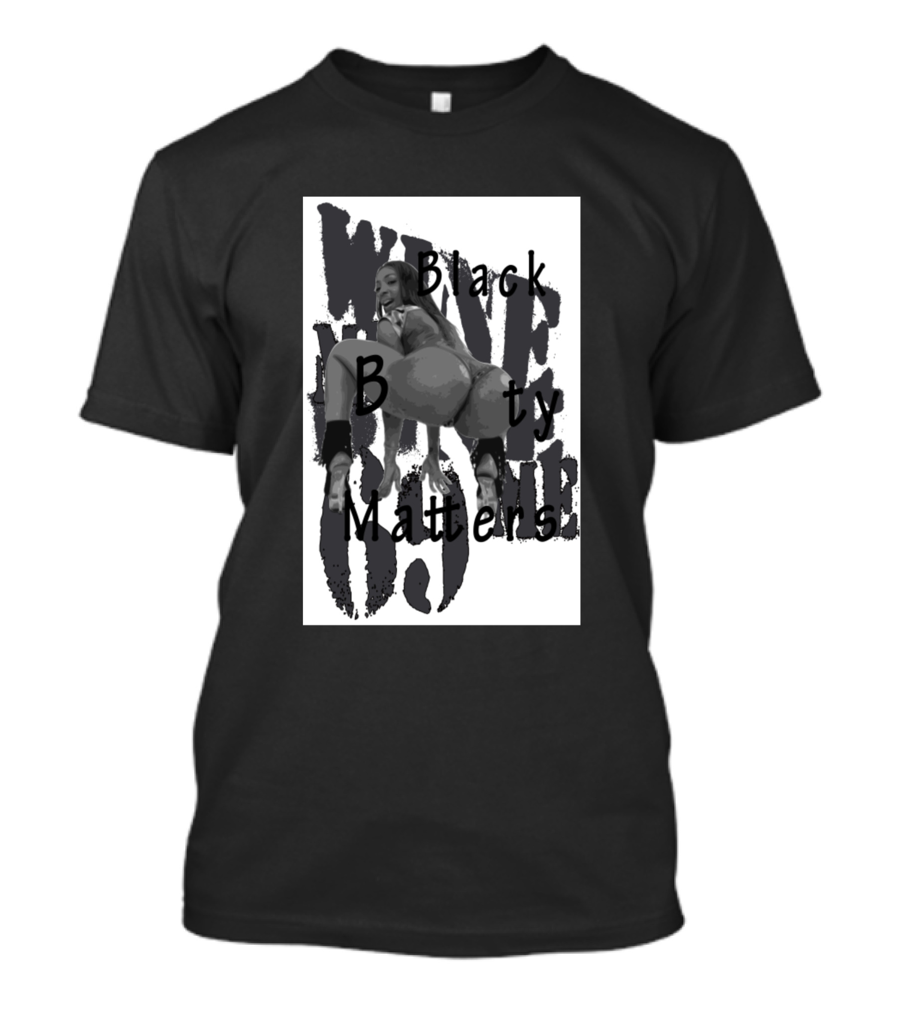 Wine Me Dine Me Black Booty Matters T-Shirt