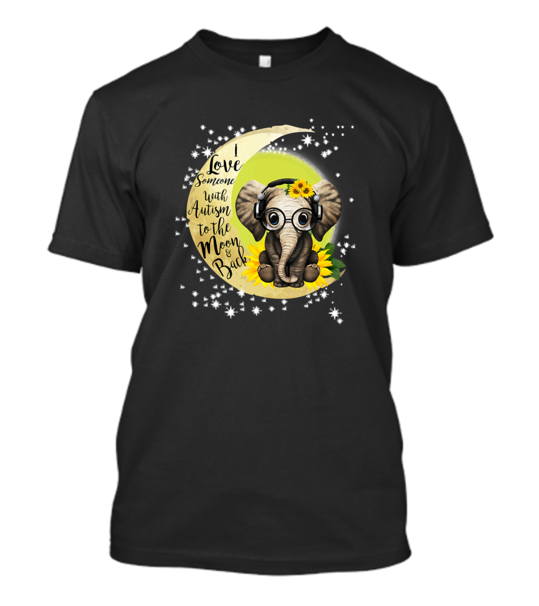 Love Someone With Autism To The Moon And Back Elephant Sunflower T-Shirt