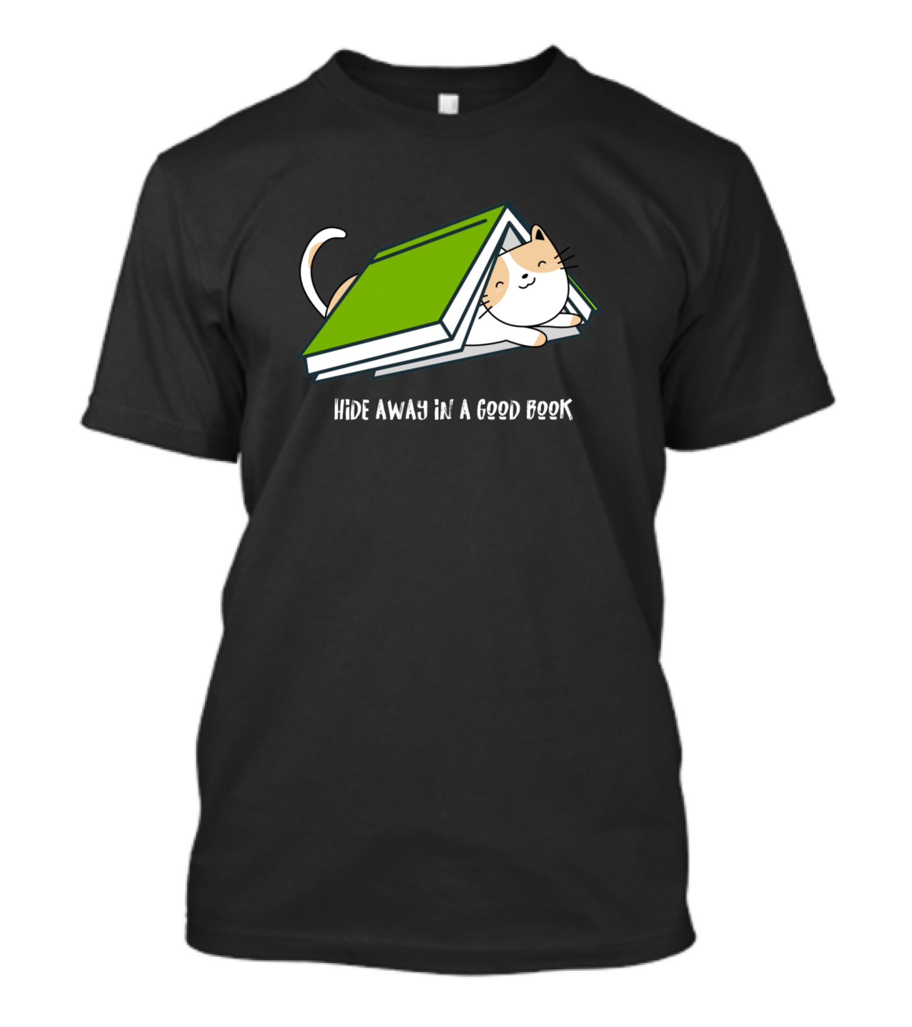 Hide Away In A Good Book I Love Reading Books With Cute Cat T-Shirt