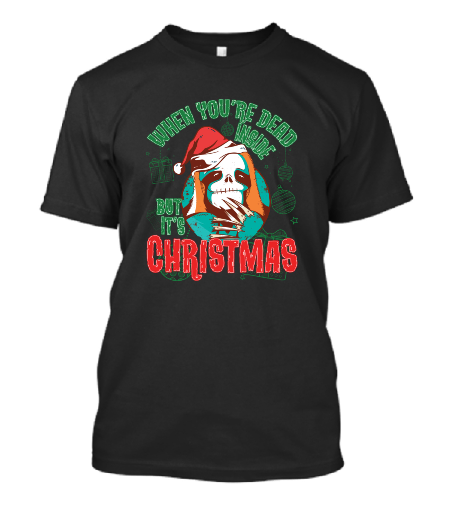 When You're Dead Inside But It's Christmas Sloth Santa Skeleton T-Shirt