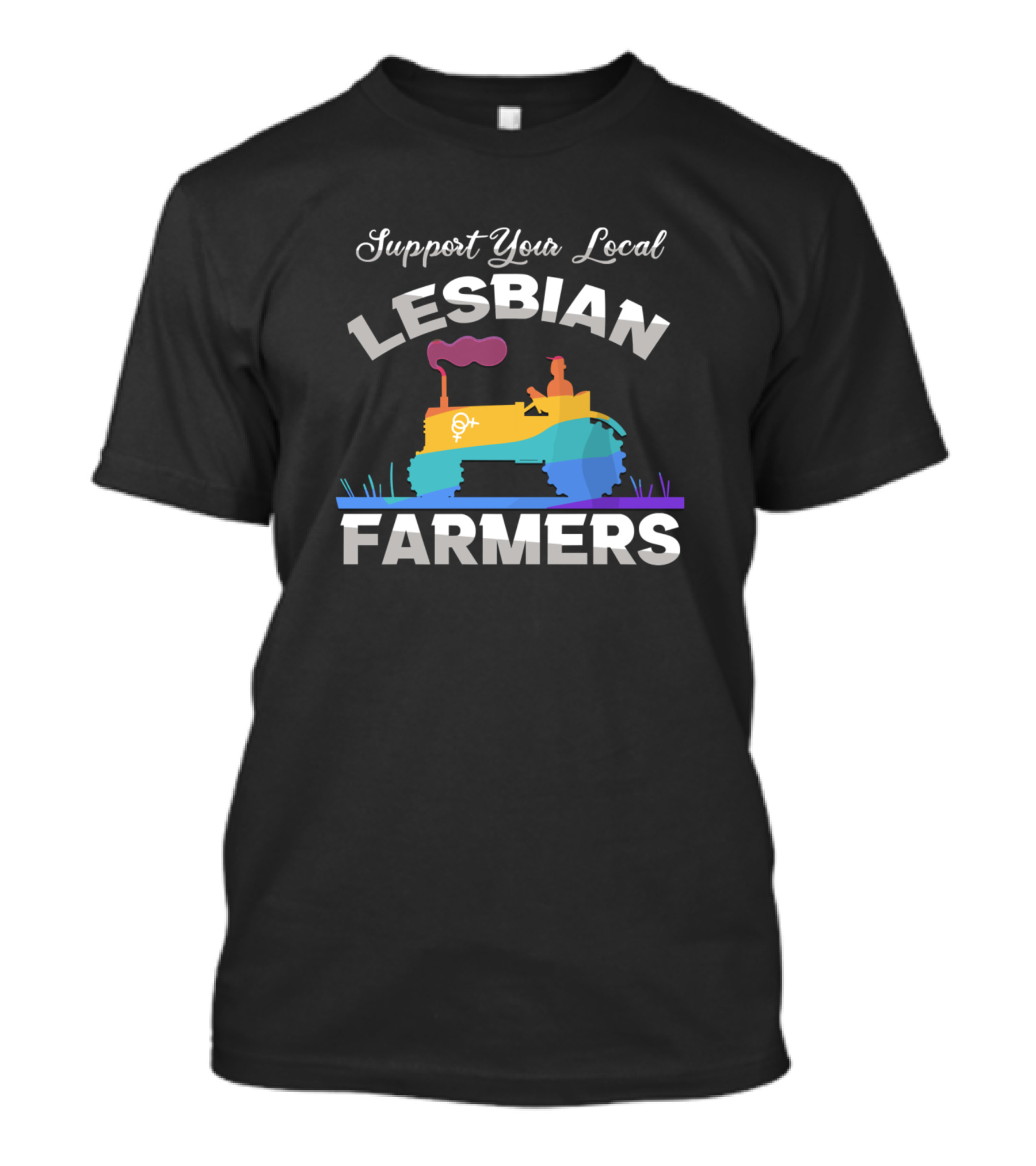 Support Your Local Lesbian Farmers Pride Tractor T-Shirt
