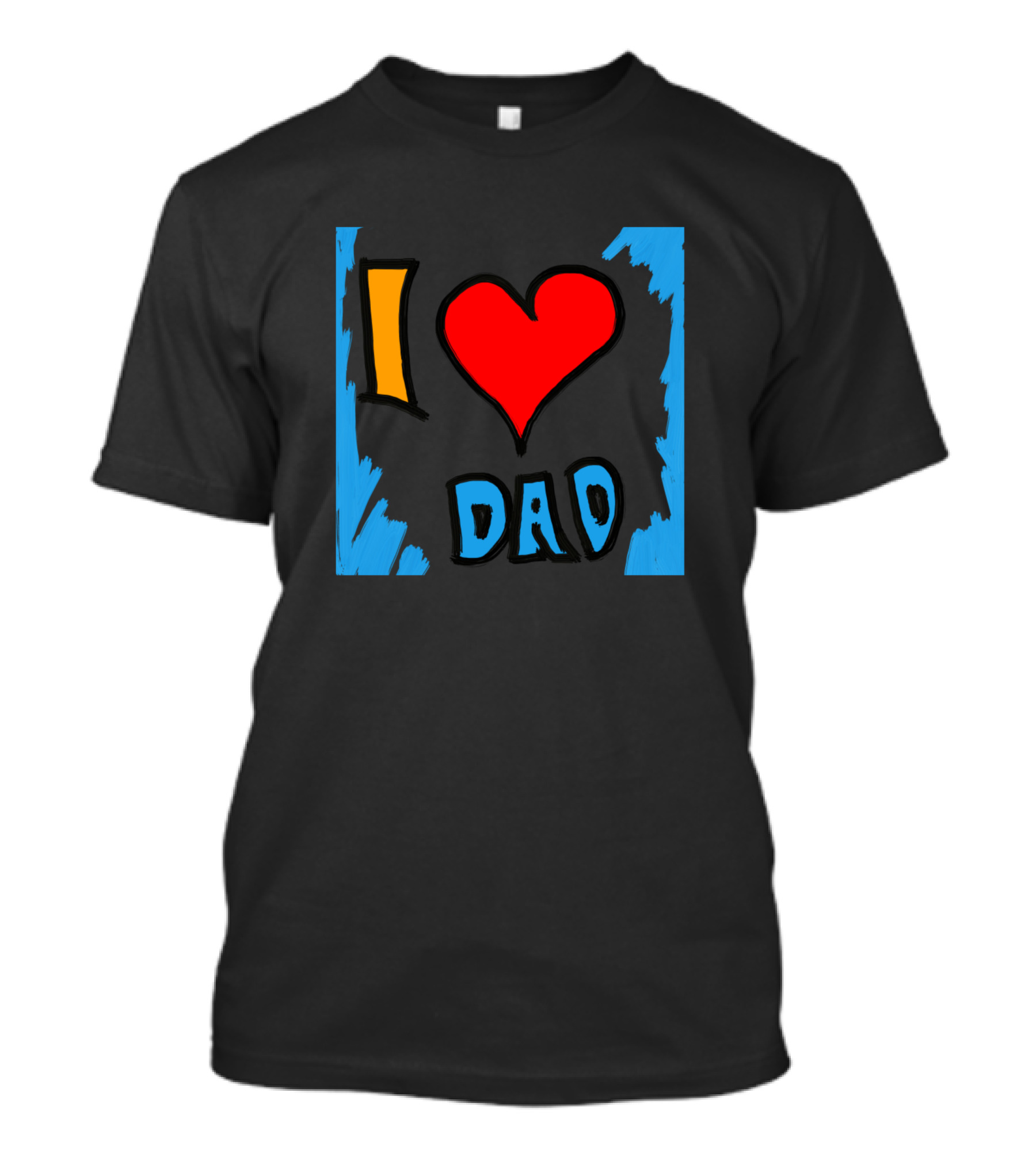 I Love Dad Father's Day Blue Frame T-Shirt