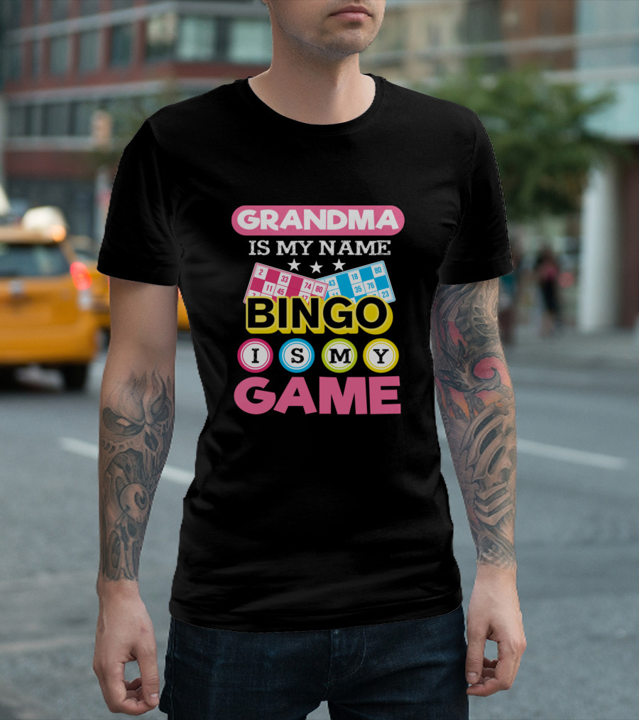 Grandma Is My Name Bingo Is My Game Bingo Cards and Colorful Bingo Balls T-Shirt