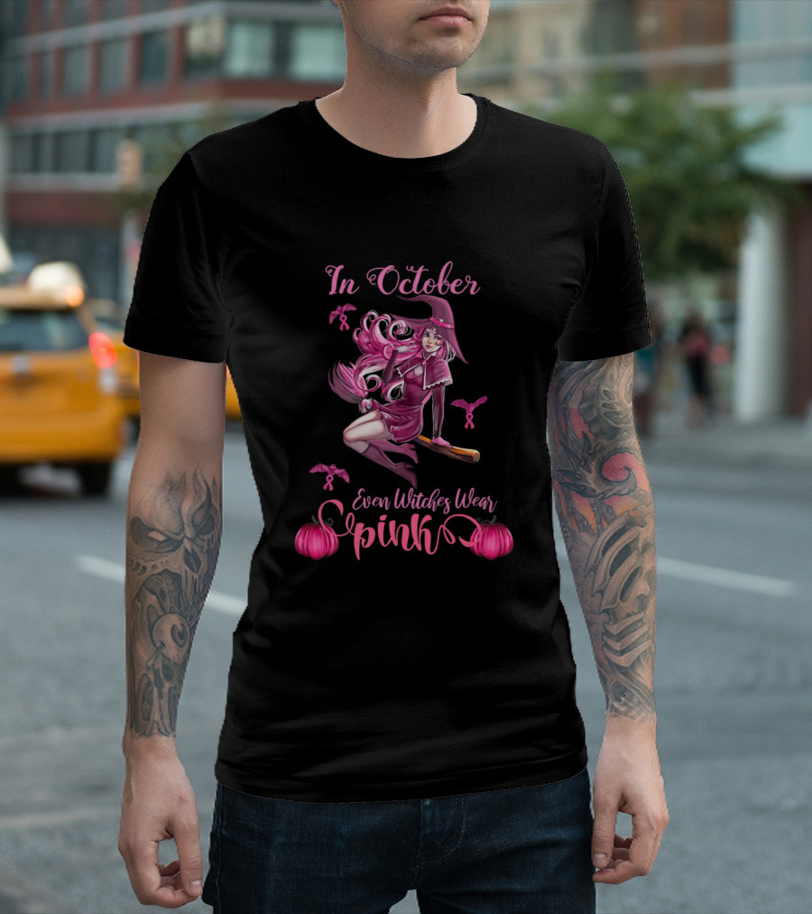 In October Even Witches Wear Pink Breast Cancer Awareness Ribbons Bats Pumpkins T-Shirt