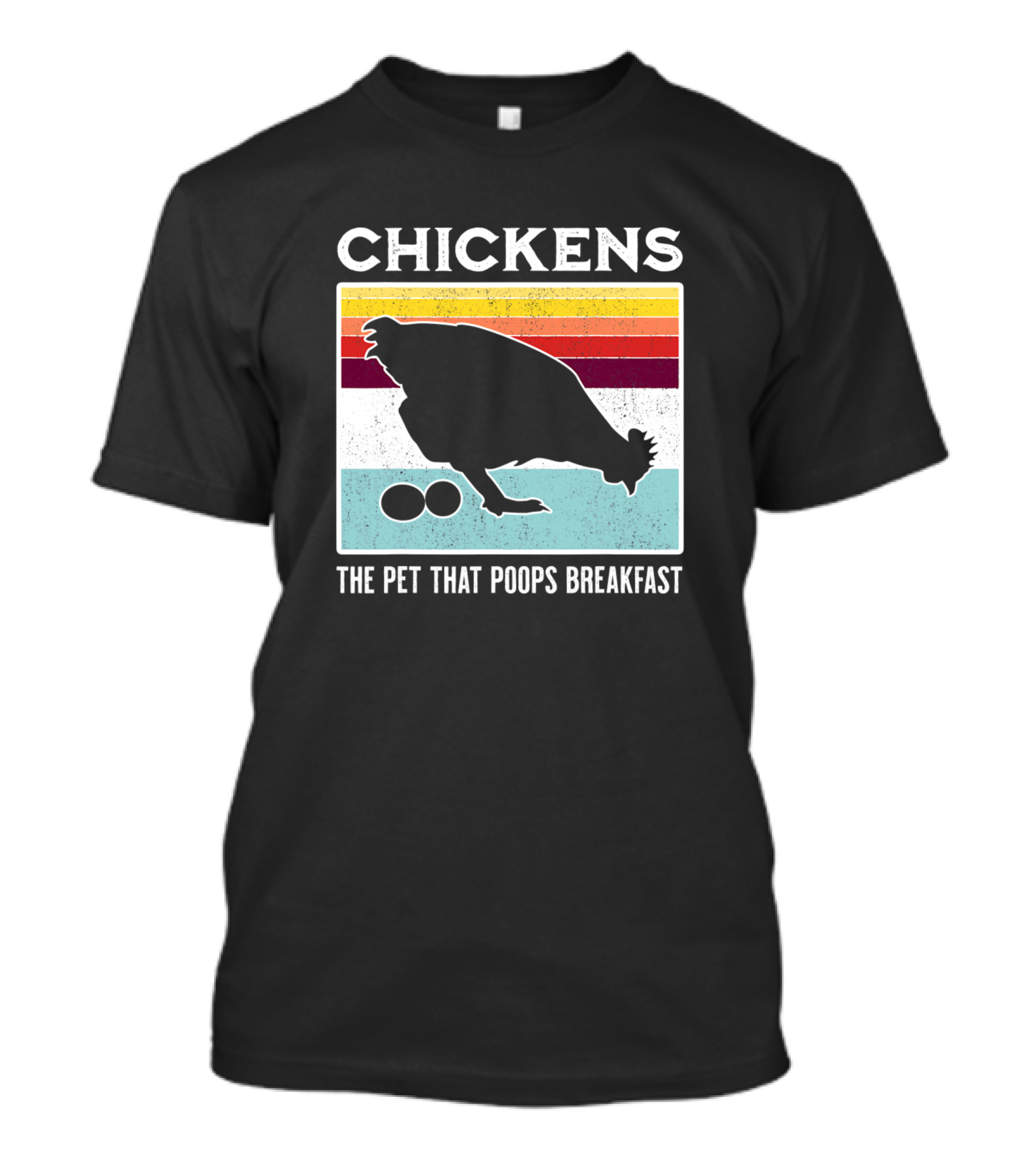 Chickens The Pet That Poops Breakfast Vintage T-Shirt