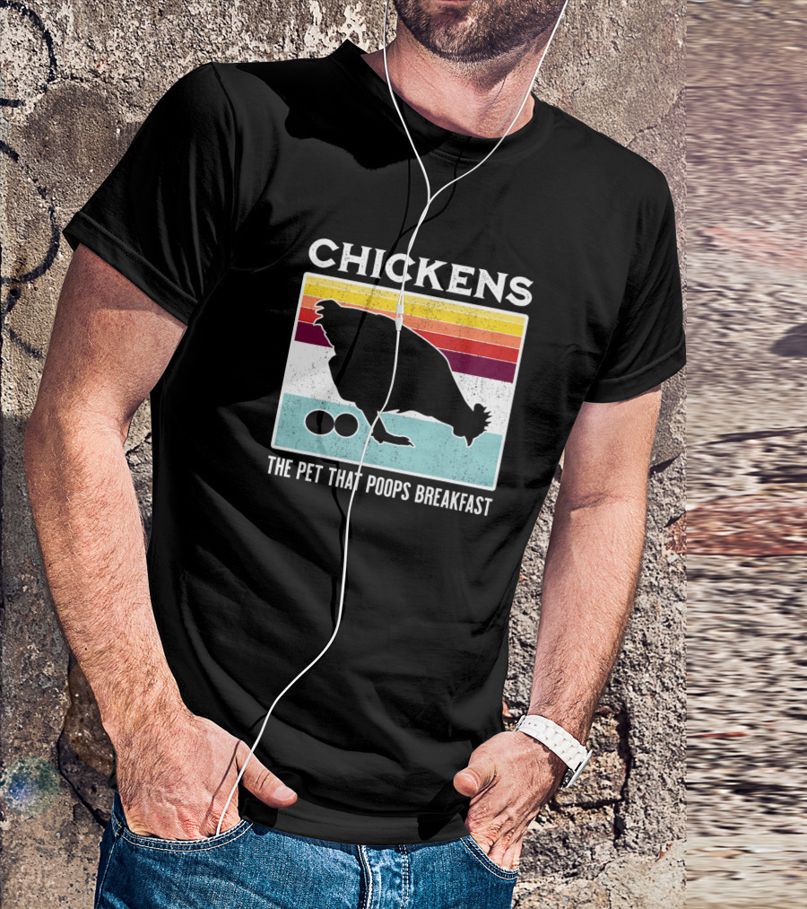 Chickens The Pet That Poops Breakfast Vintage T-Shirt