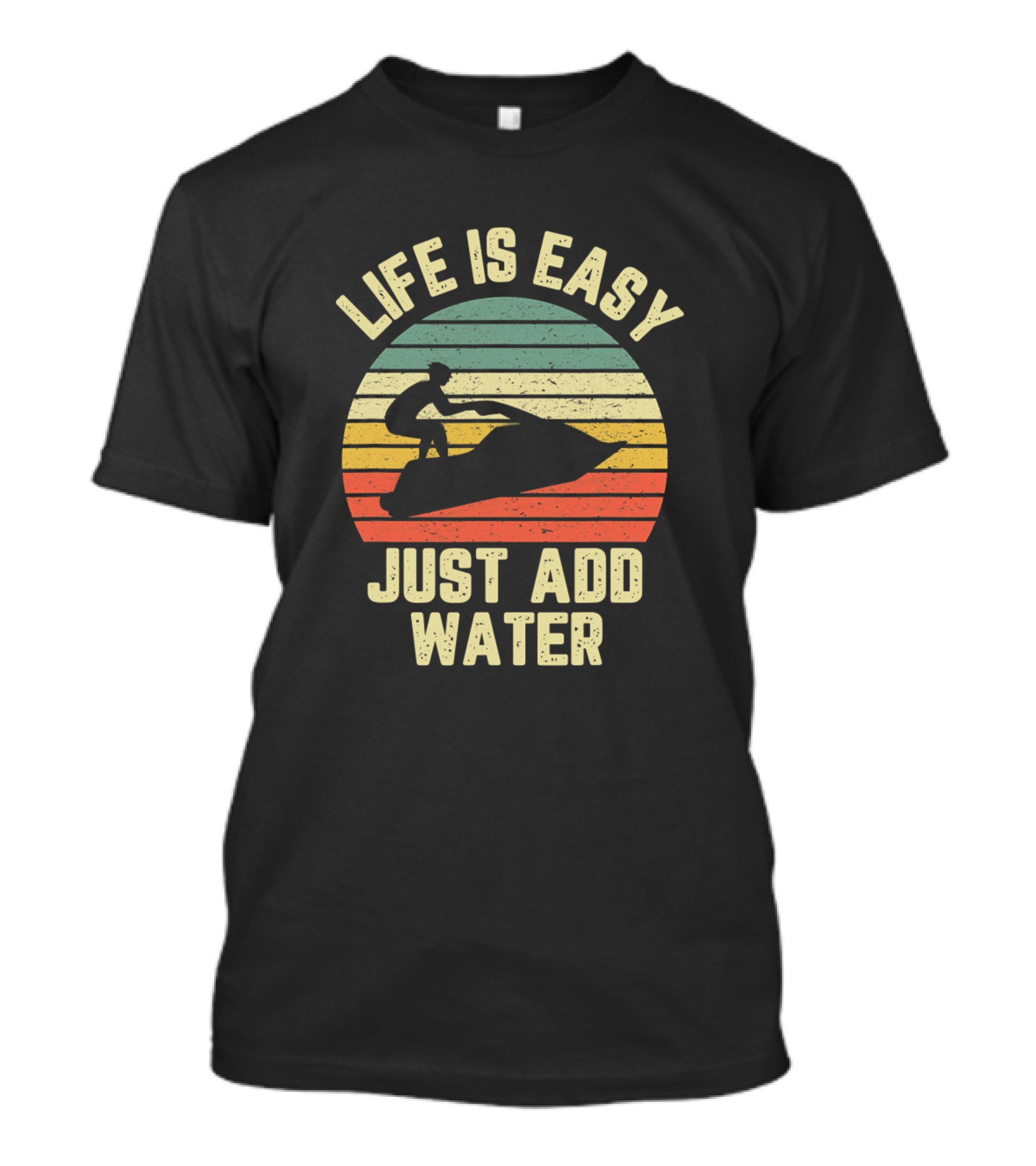 Funny Jet Ski Life Is Easy Just Add Water Retro Sunset T-Shirt