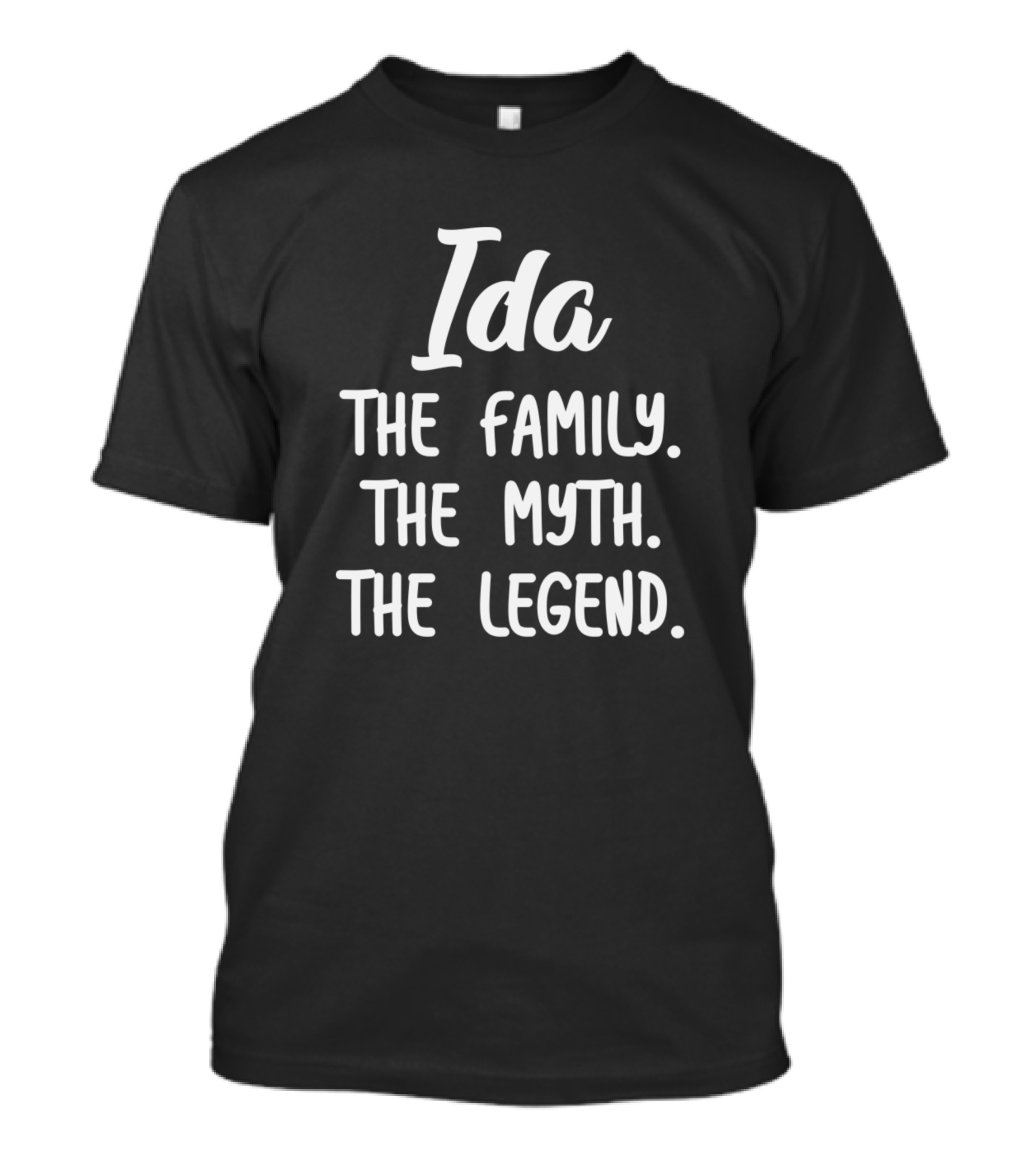 Ida The Family The Myth The Legend Birthday Name T-Shirt