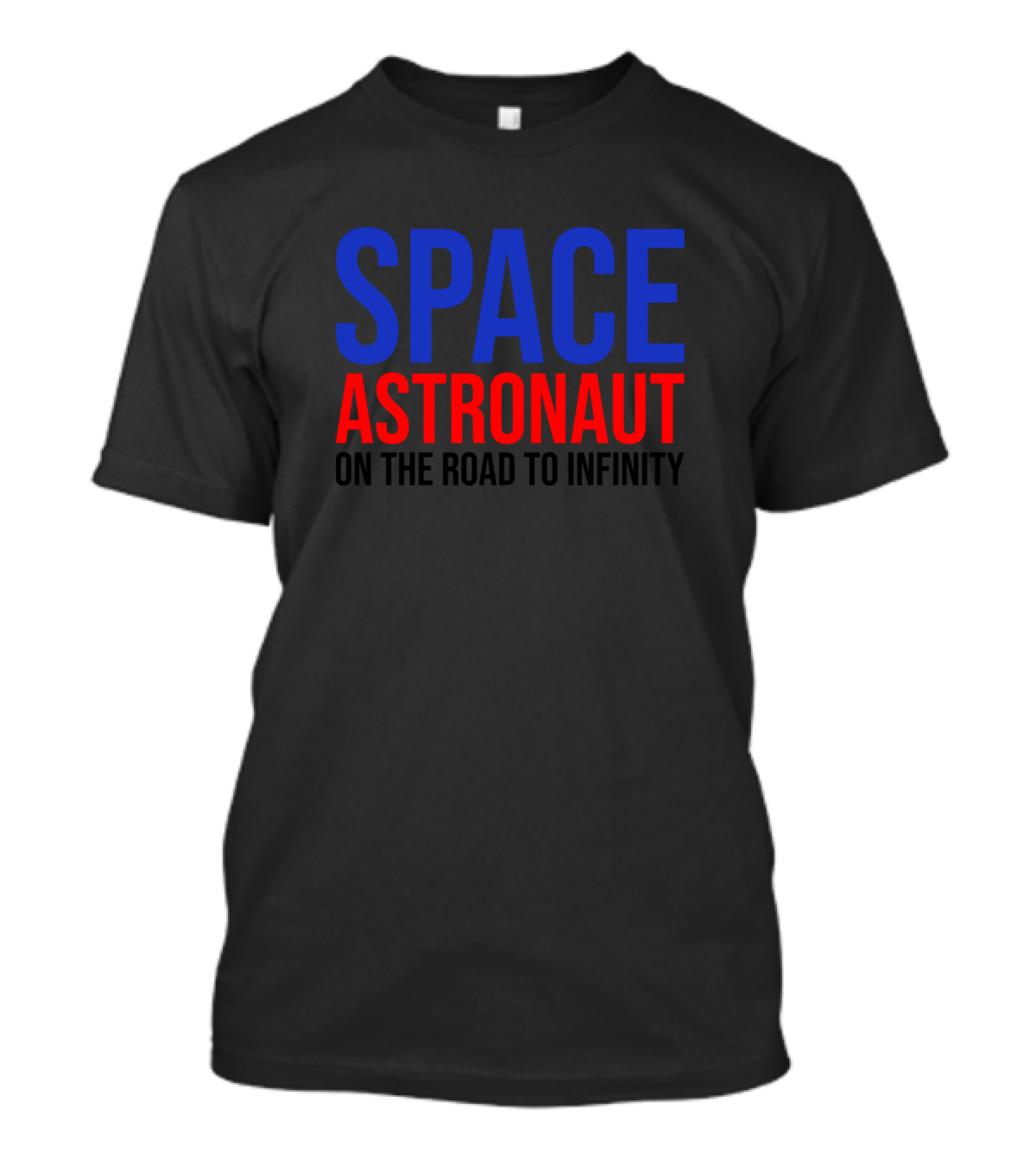 Space Astronaut Journey On The Road To Infinity T-Shirt