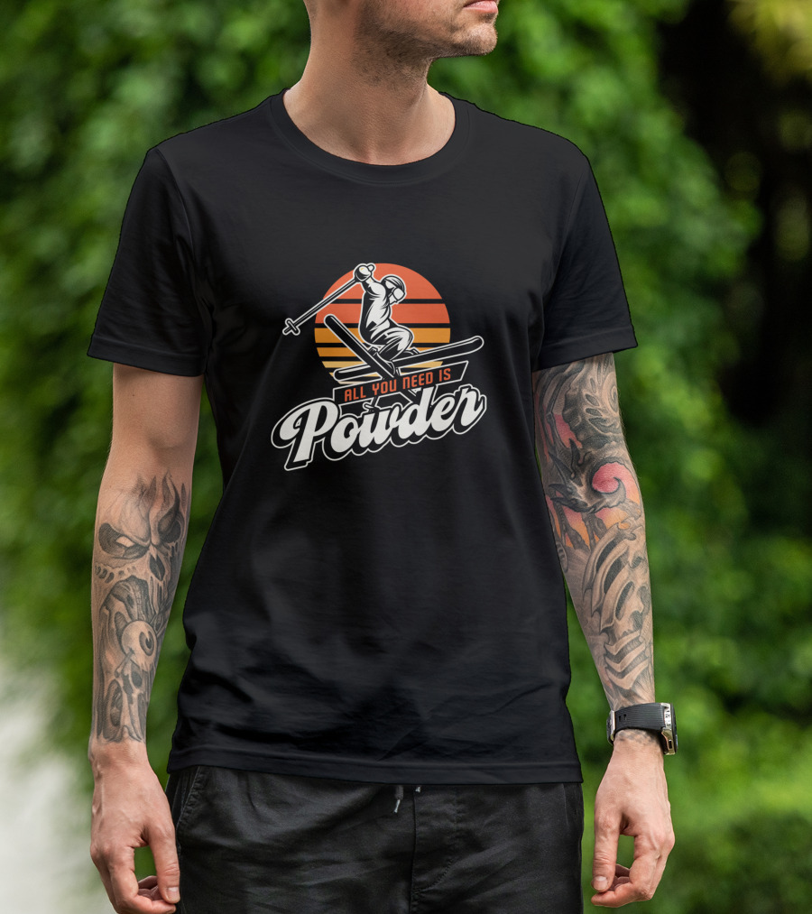 All You Need Is Powder Skiing Retro Sunset Ski Jump T-Shirt