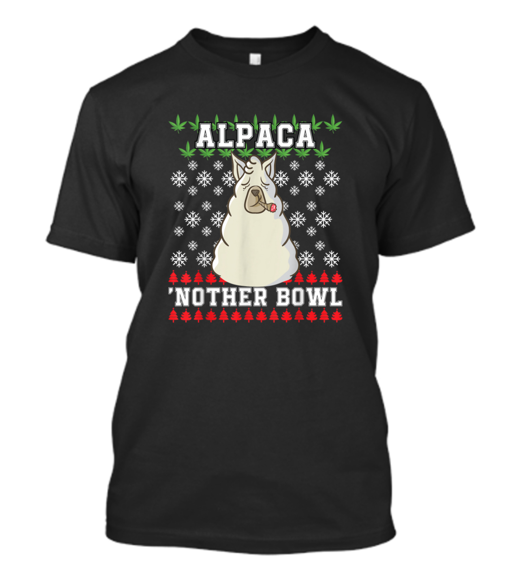 Alpaca Nother Bowl Weed Christmas Llama T-Shirt