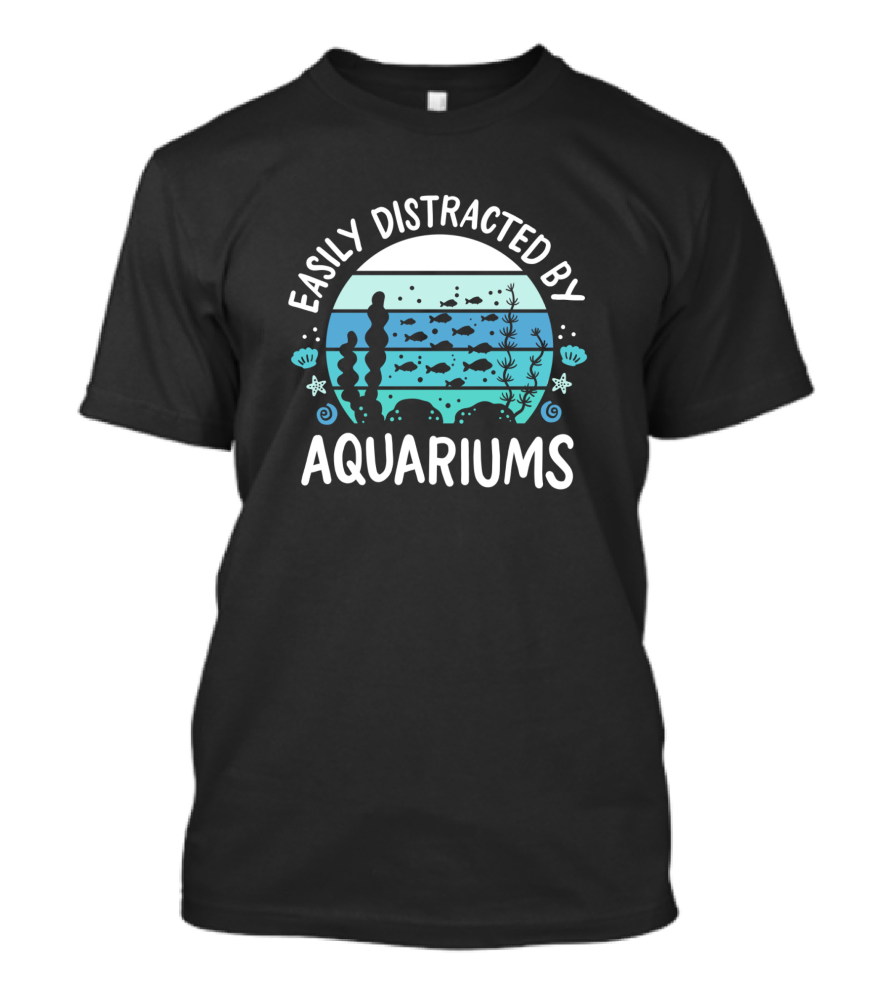 Easily Distracted By Aquariums T-Shirt