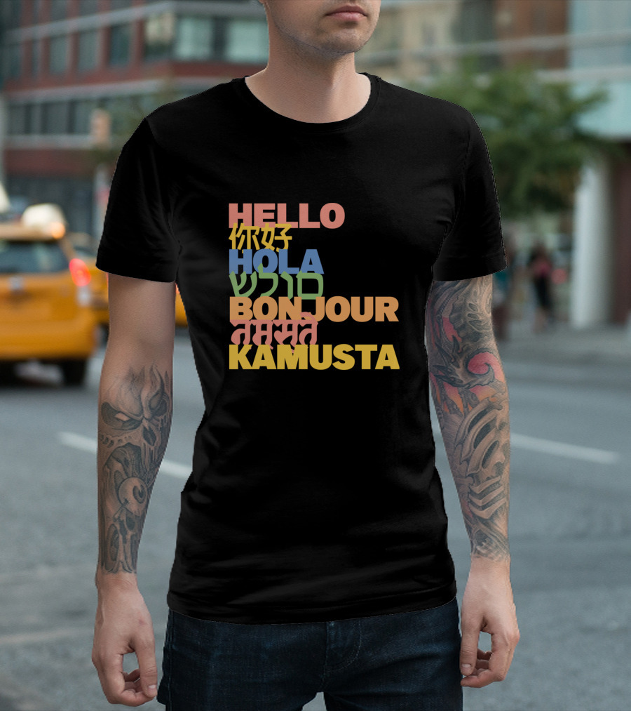 HELLO 你好 HOLA שלום BONJOUR नमस्ते KAMUSTA T-Shirt