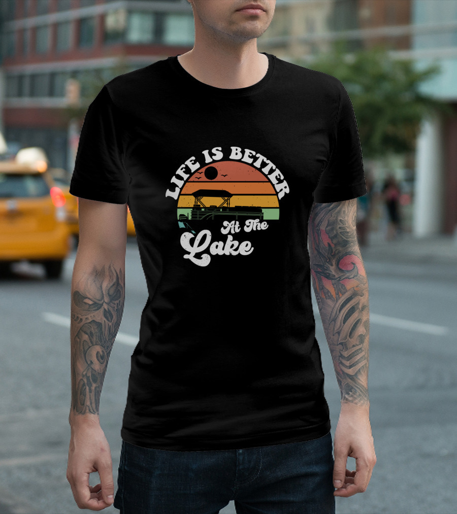 Life Is Better At The Lake Pontoon Boat Vintage Sunset T-Shirt