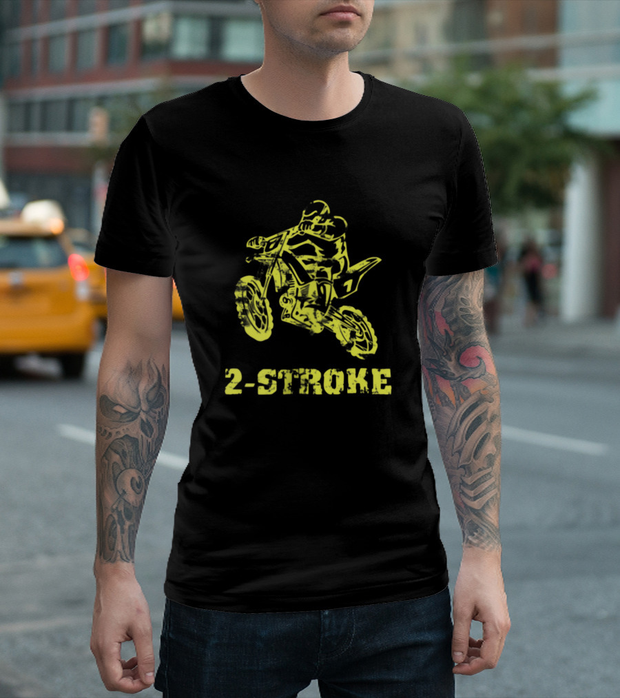 2-Stroke Motocross Rider Never Broke Again Hustle And Grind Motivational T-Shirt