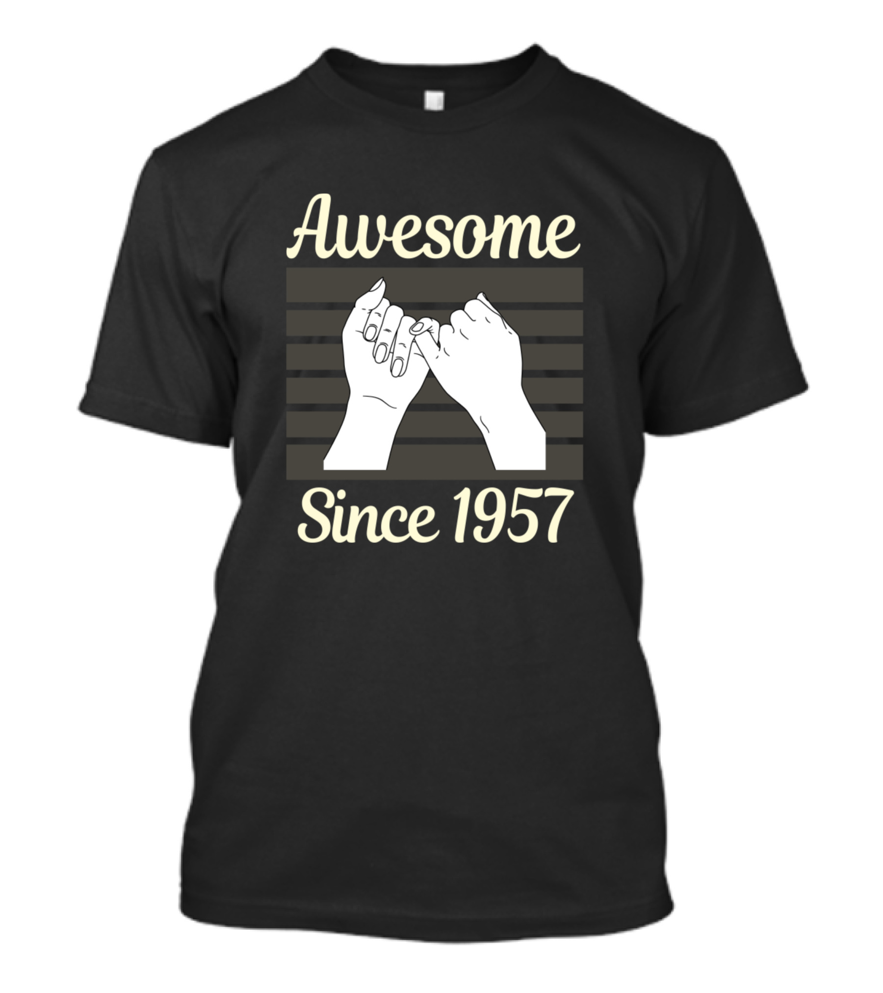 Awesome Since 1957 Pinky Promise T-Shirt