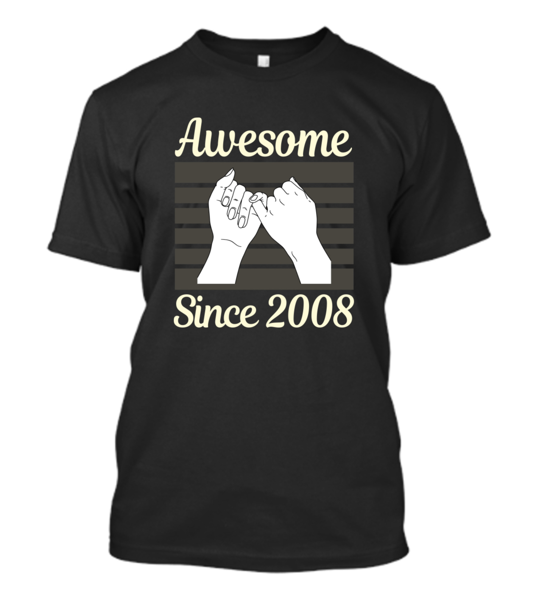 Awesome Since 2008 Pinky Promise T-Shirt