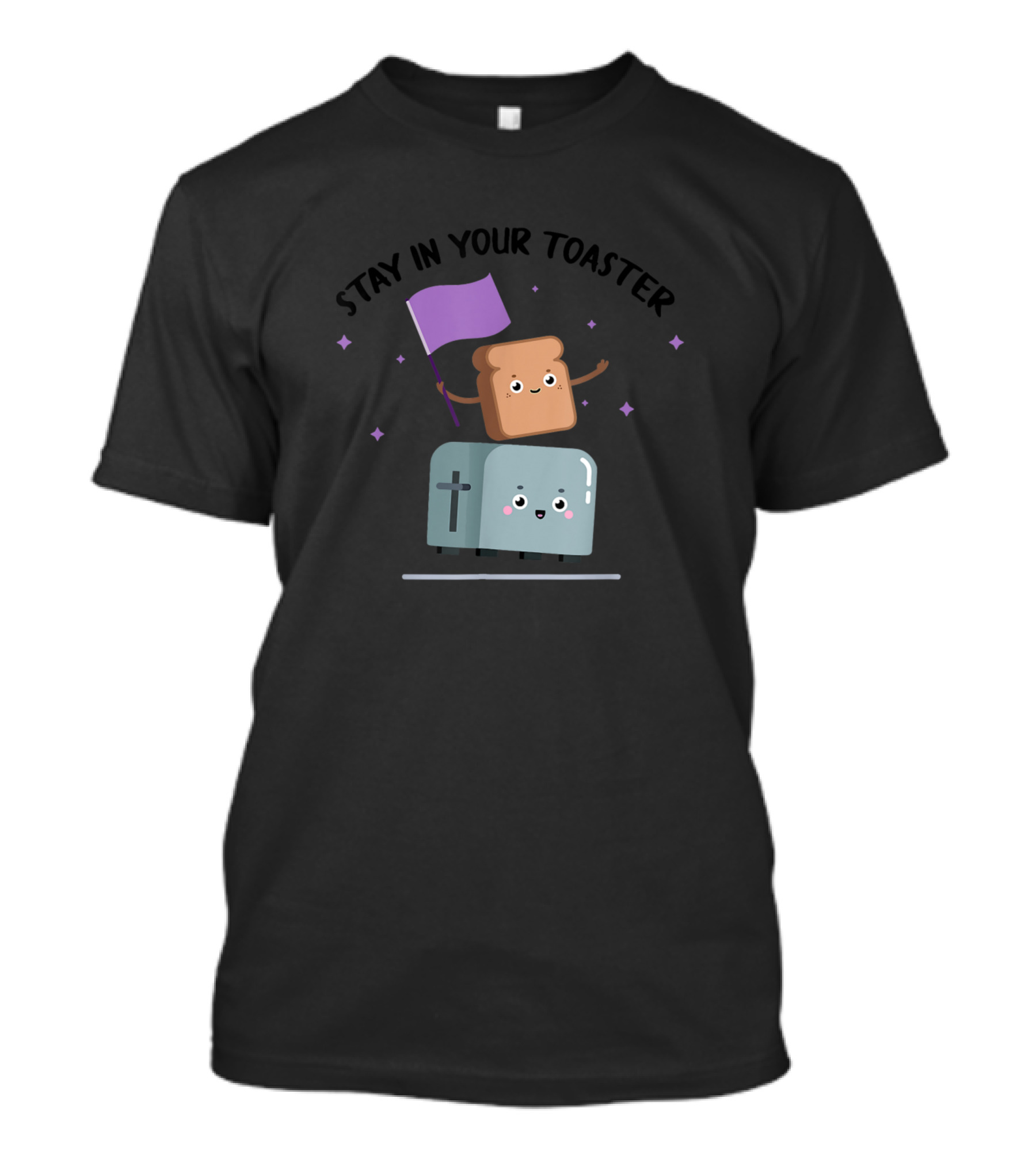Stay In Your Toaster Funny Color Guard Toast Holding Flag T-Shirt