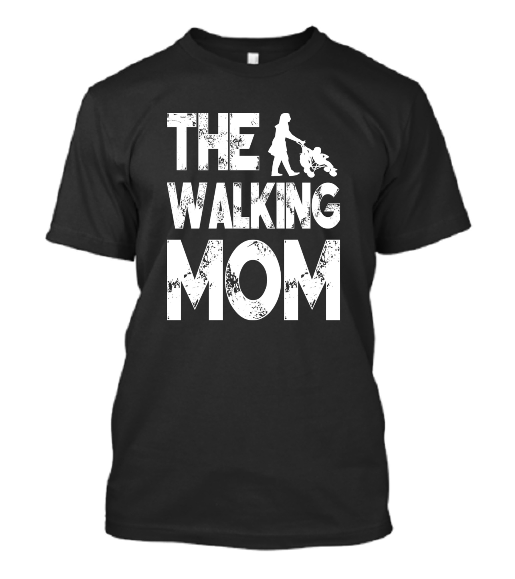 The Walking Mom T-Shirt