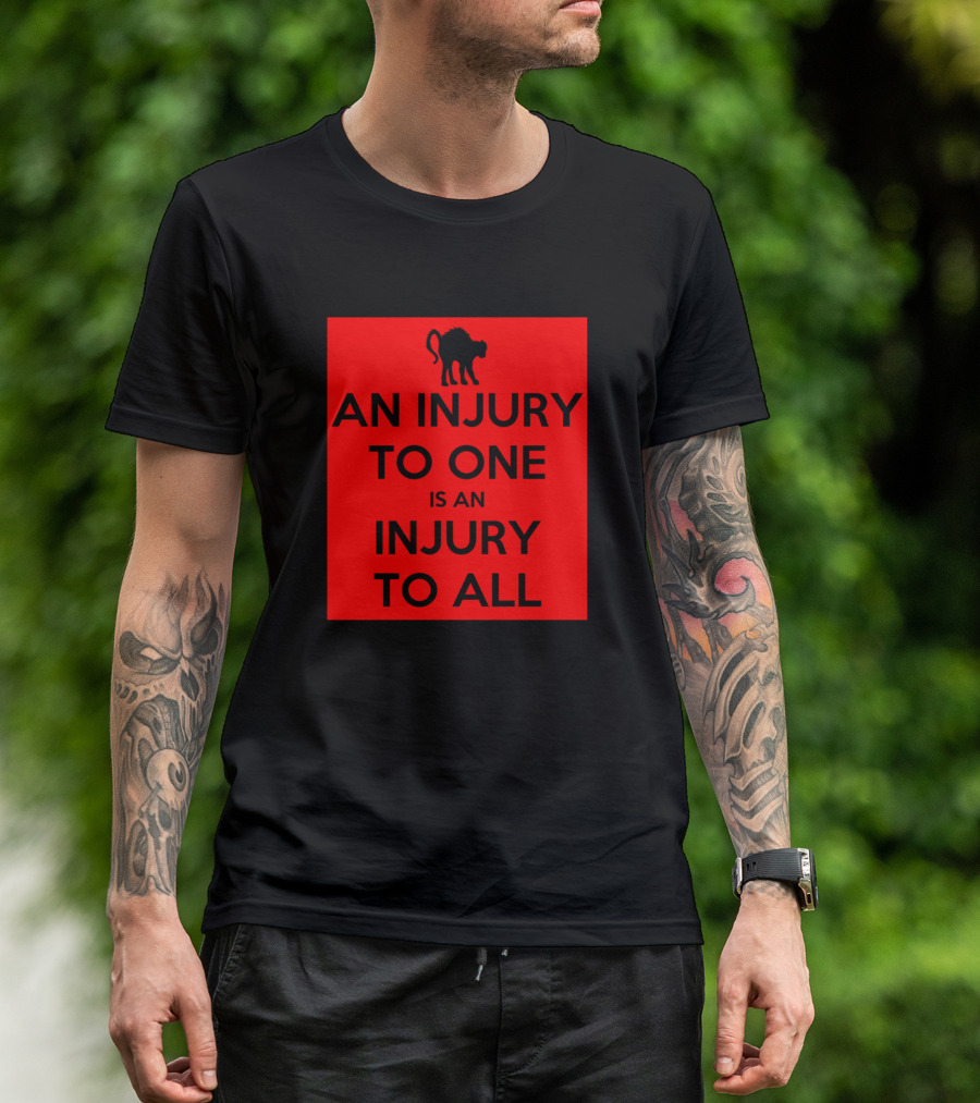 An Injury To One Is An Injury To All Red Background Black Cat T-Shirt