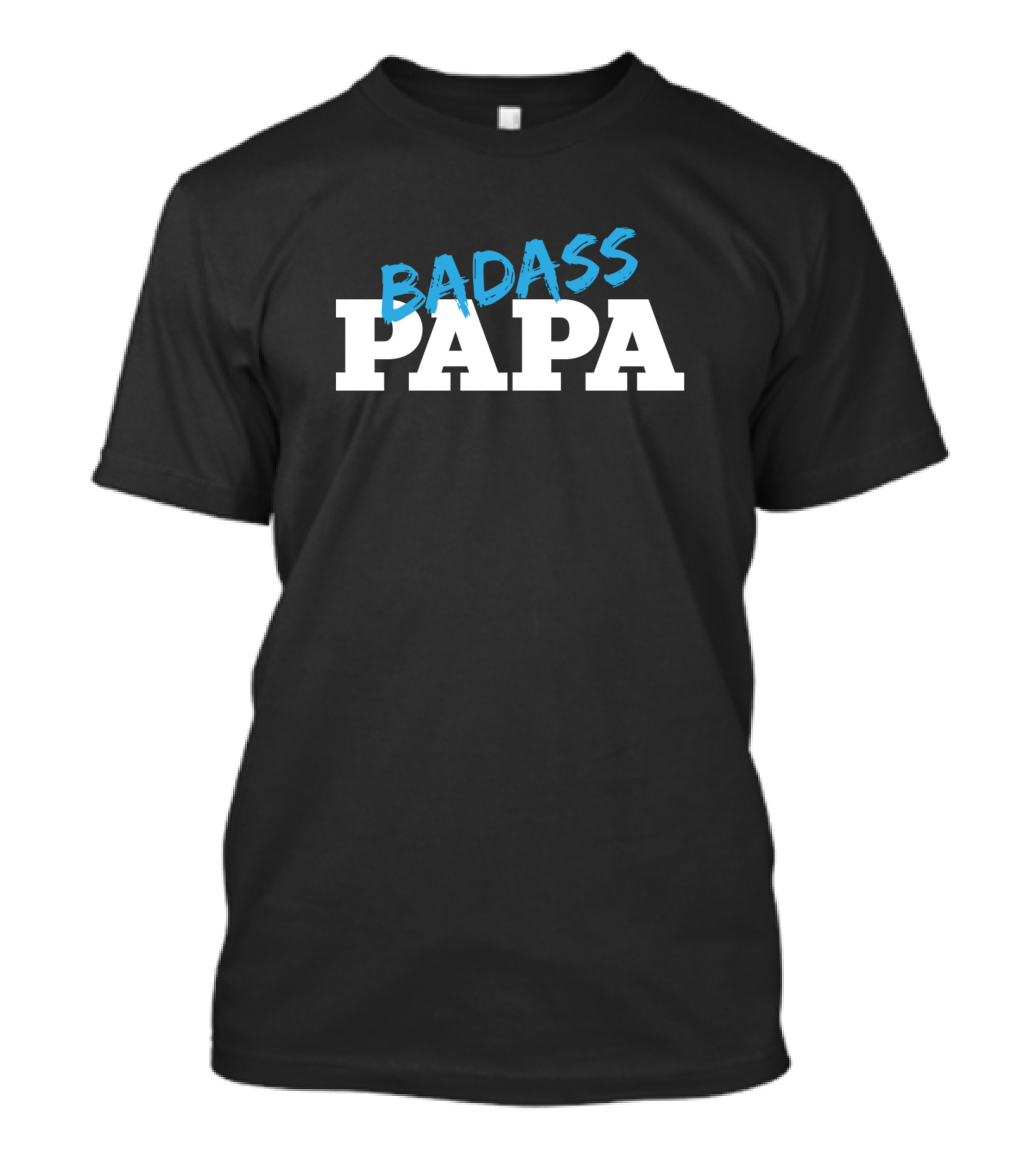 Badass Papa T-Shirt