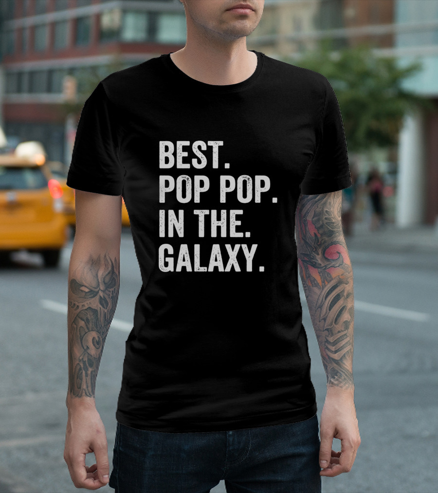 Best Pop Pop in the Galaxy T-Shirt
