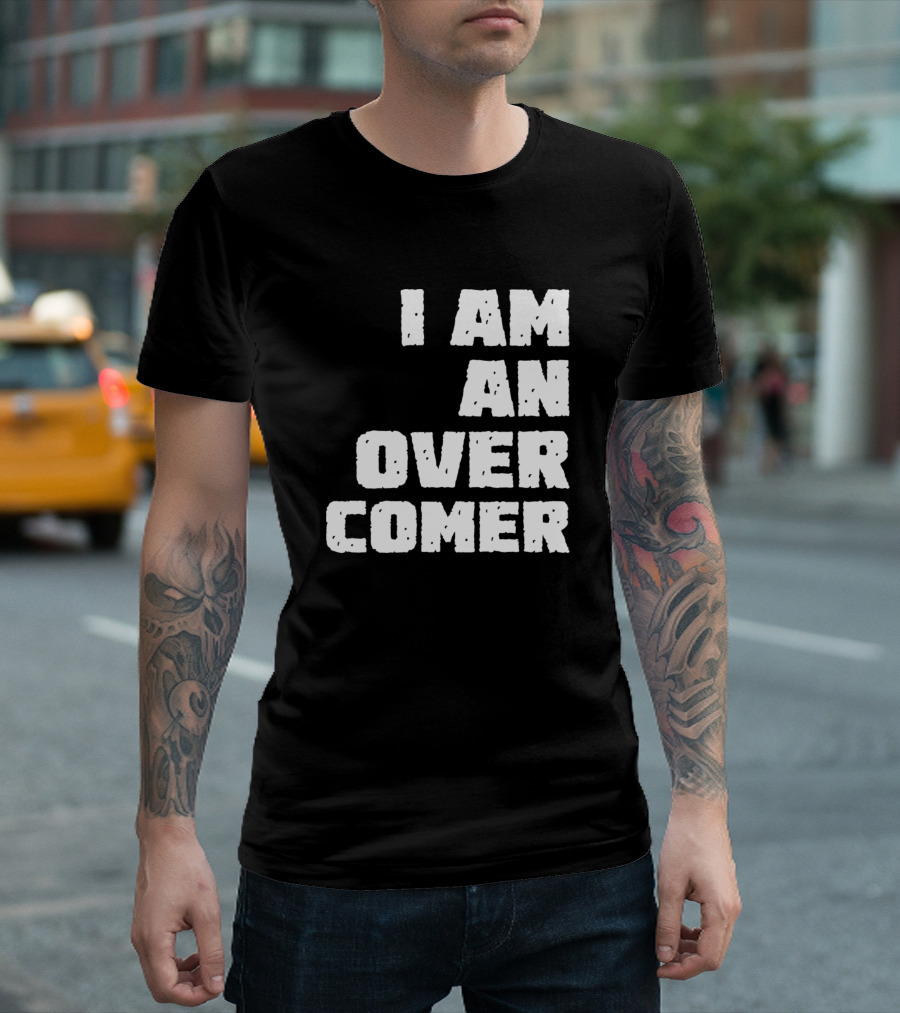 I Am An Overcomer Bold Text Motivational T-Shirt