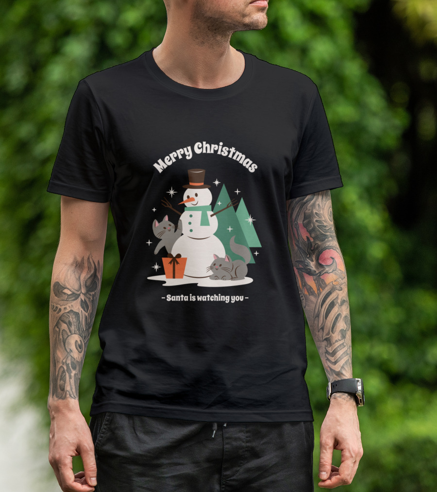 Merry Christmas Santa Is Watching You Cute Snowman Cats Festive Scene T-Shirt