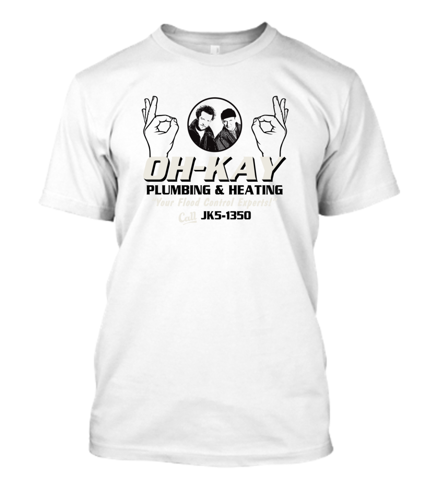 Oh Kay Plumbing And Heating Your Flood Control Experts Call JKS-1350 T-Shirt
