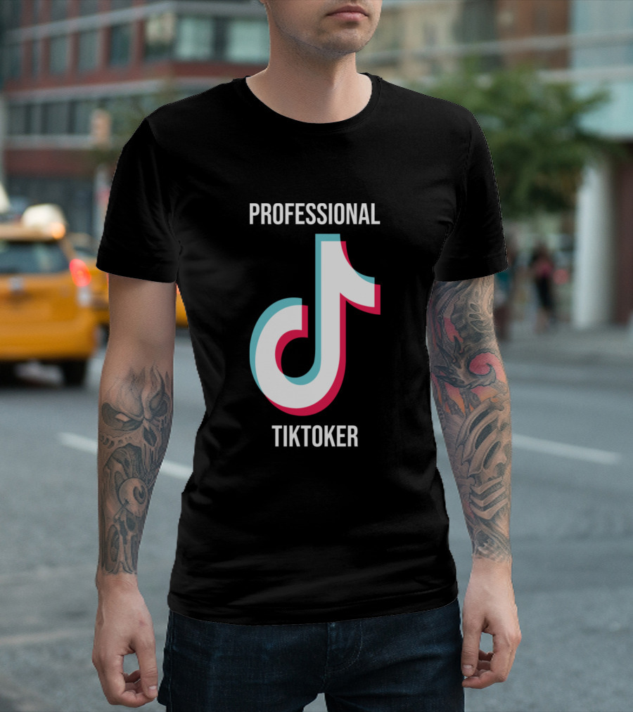 Professional Tiktoker TikTok T-Shirt