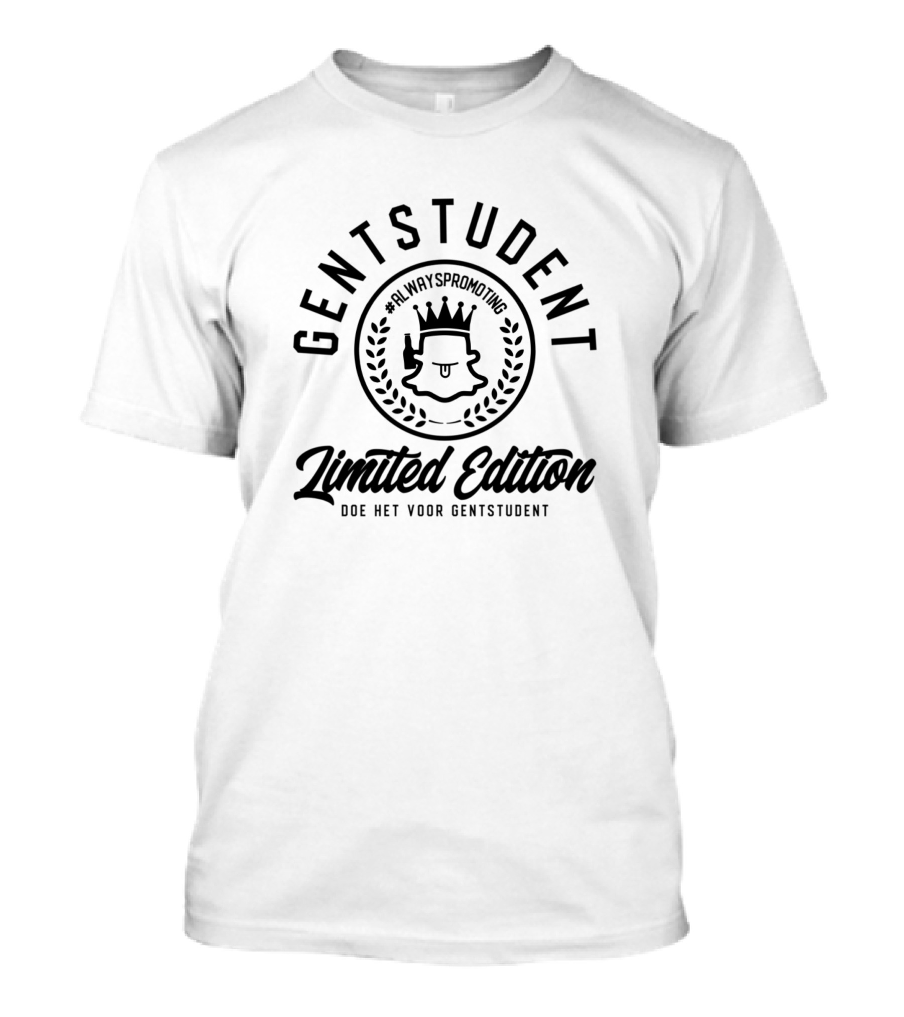 Gentstudent Always Promoting Doe Het Voor Gentstudent T-Shirt