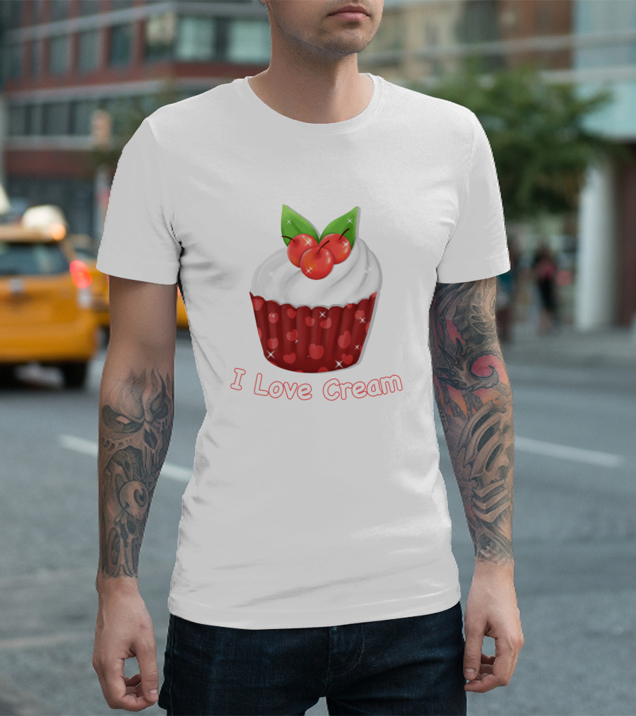 I Love Cream Cupcake with Cherries T-Shirt