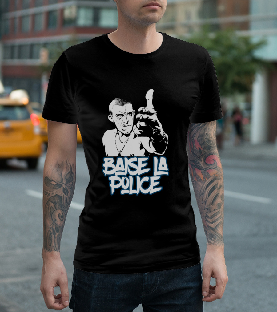 La Haine Baise La Police Anti Police Acab Movies Film T-Shirt