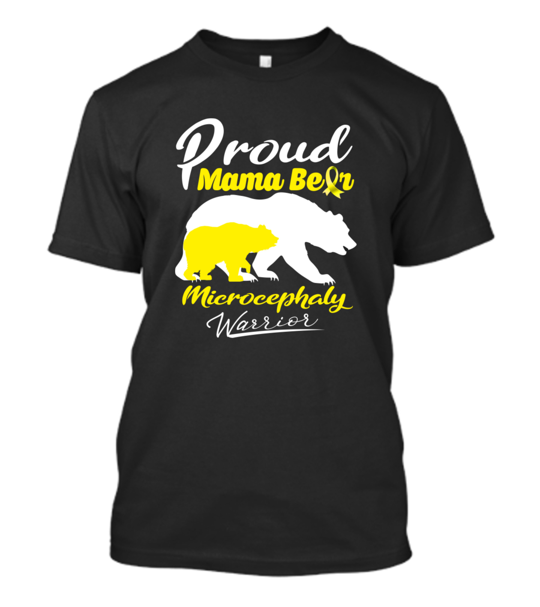 Proud Mama Bear Microcephaly Warrior Support T-Shirt