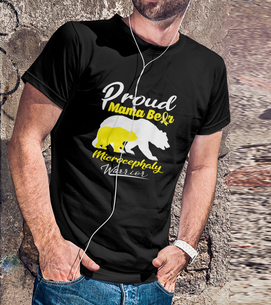 Proud Mama Bear Microcephaly Warrior Support T-Shirt