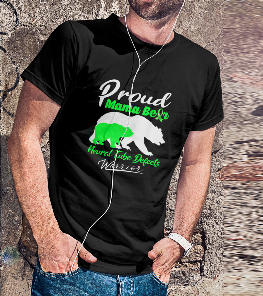 Proud Mama Bear Neural Tube Defects Warrior With Green Ribbon And Bear T-Shirt