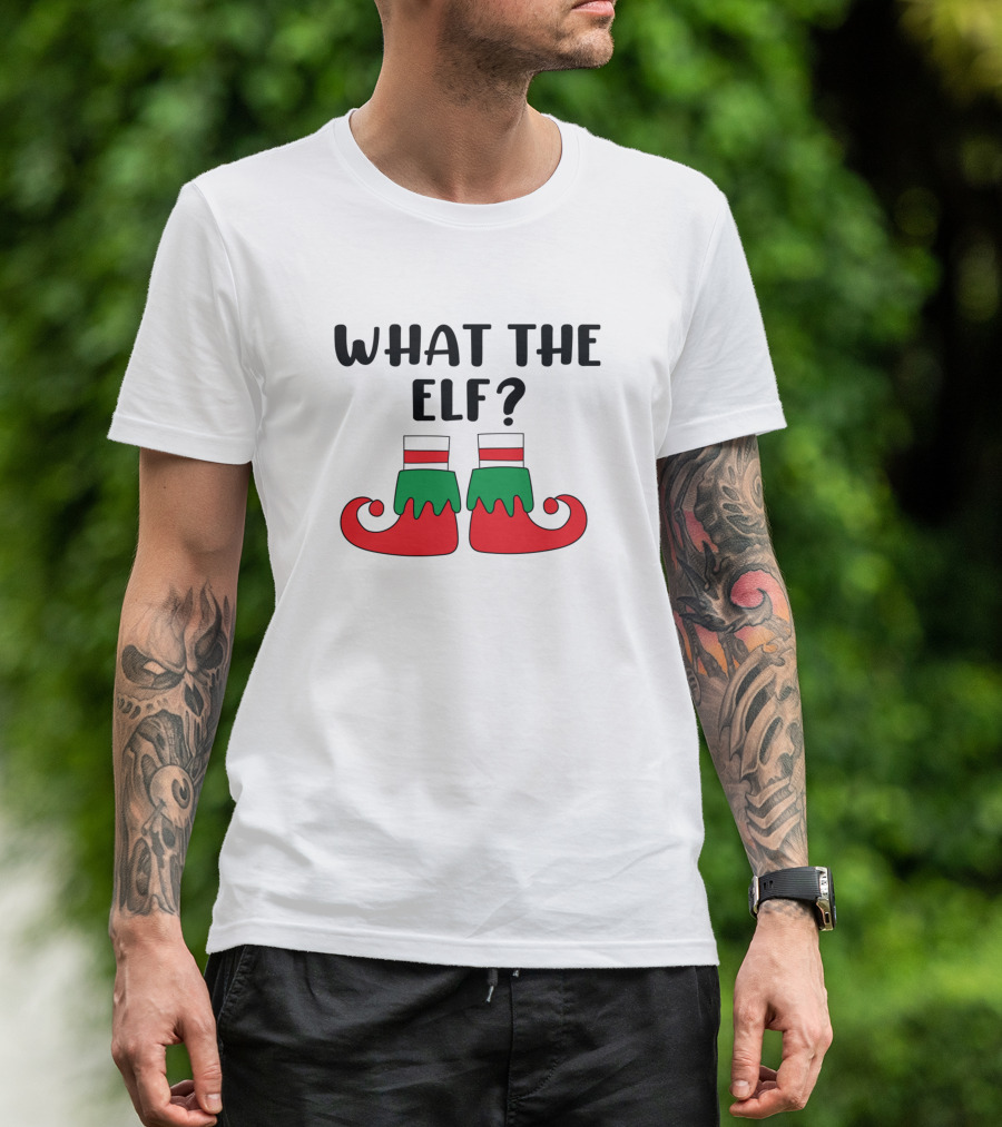 WHAT THE ELF? Red And Green Elf Shoes T-Shirt