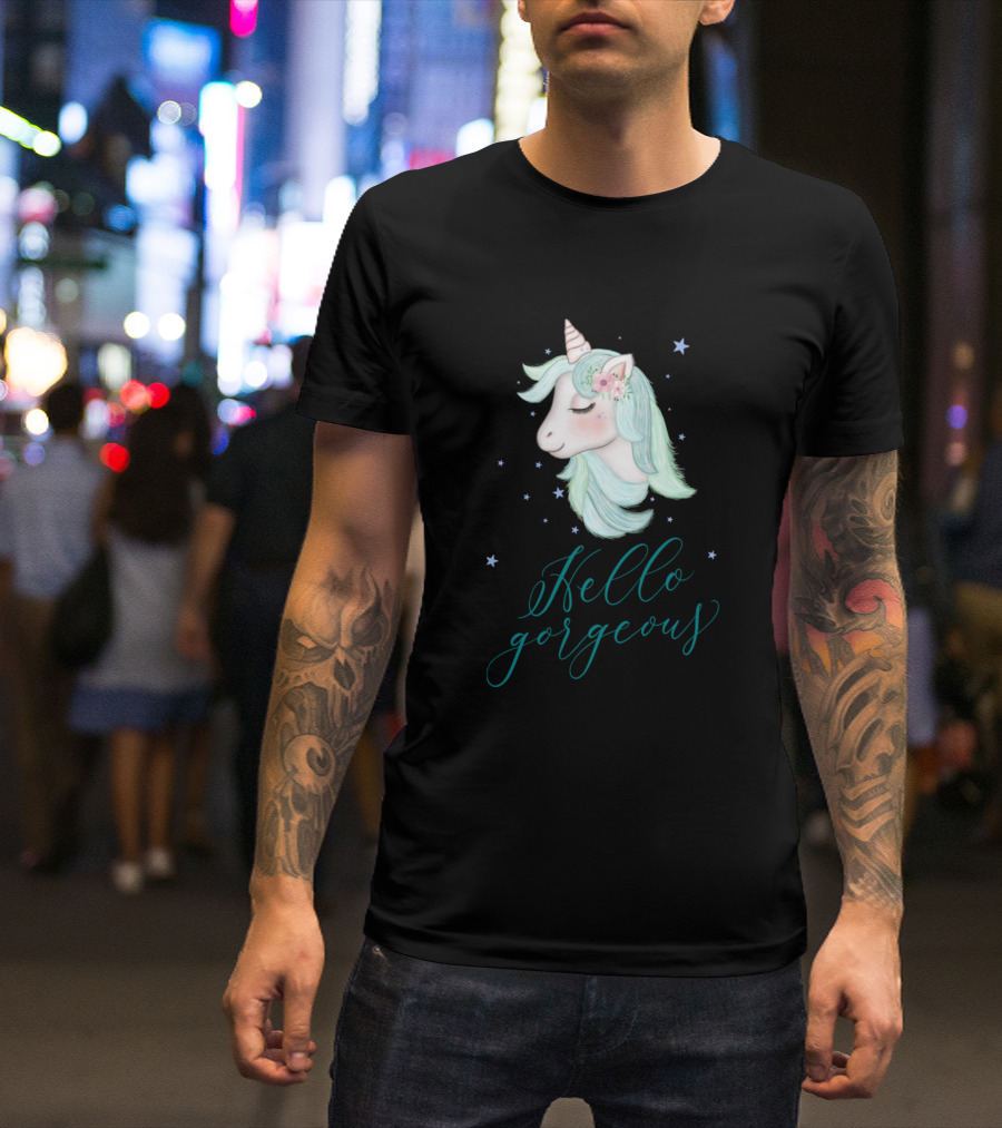 Hello Gorgeous Unicorn With Stars And Flowers T-Shirt