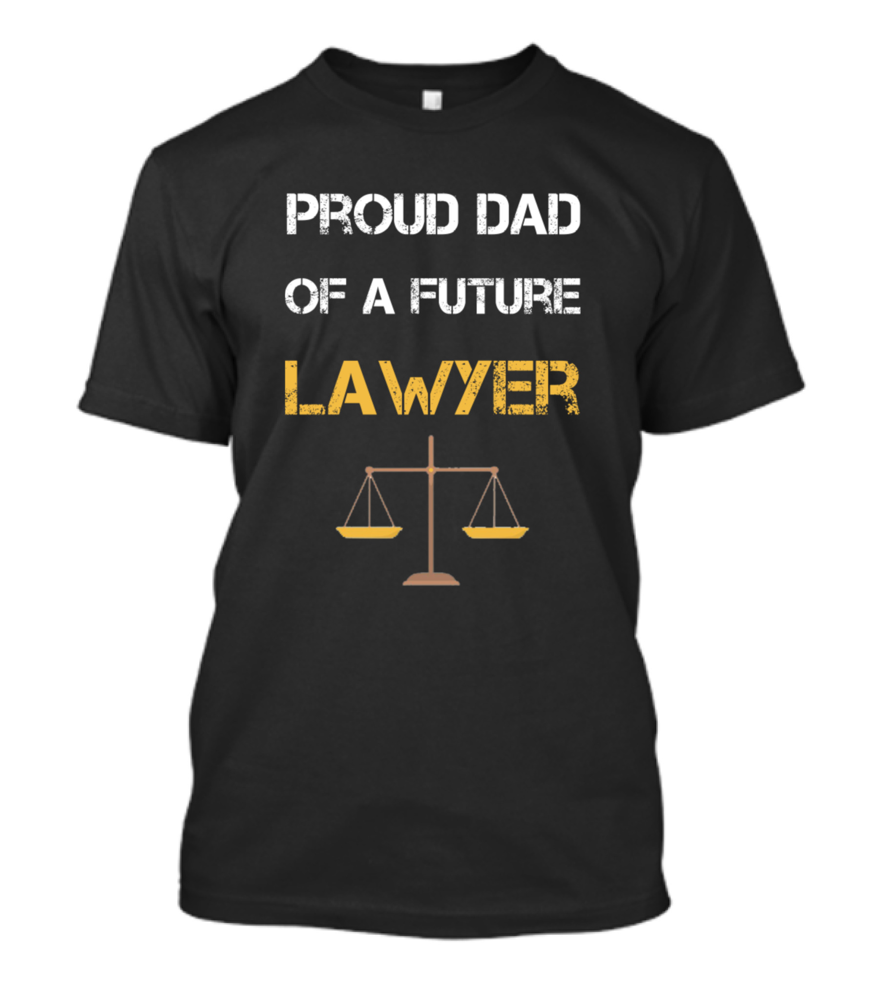 Proud Dad Of A Future Lawyer Scales Of Justice T-Shirt