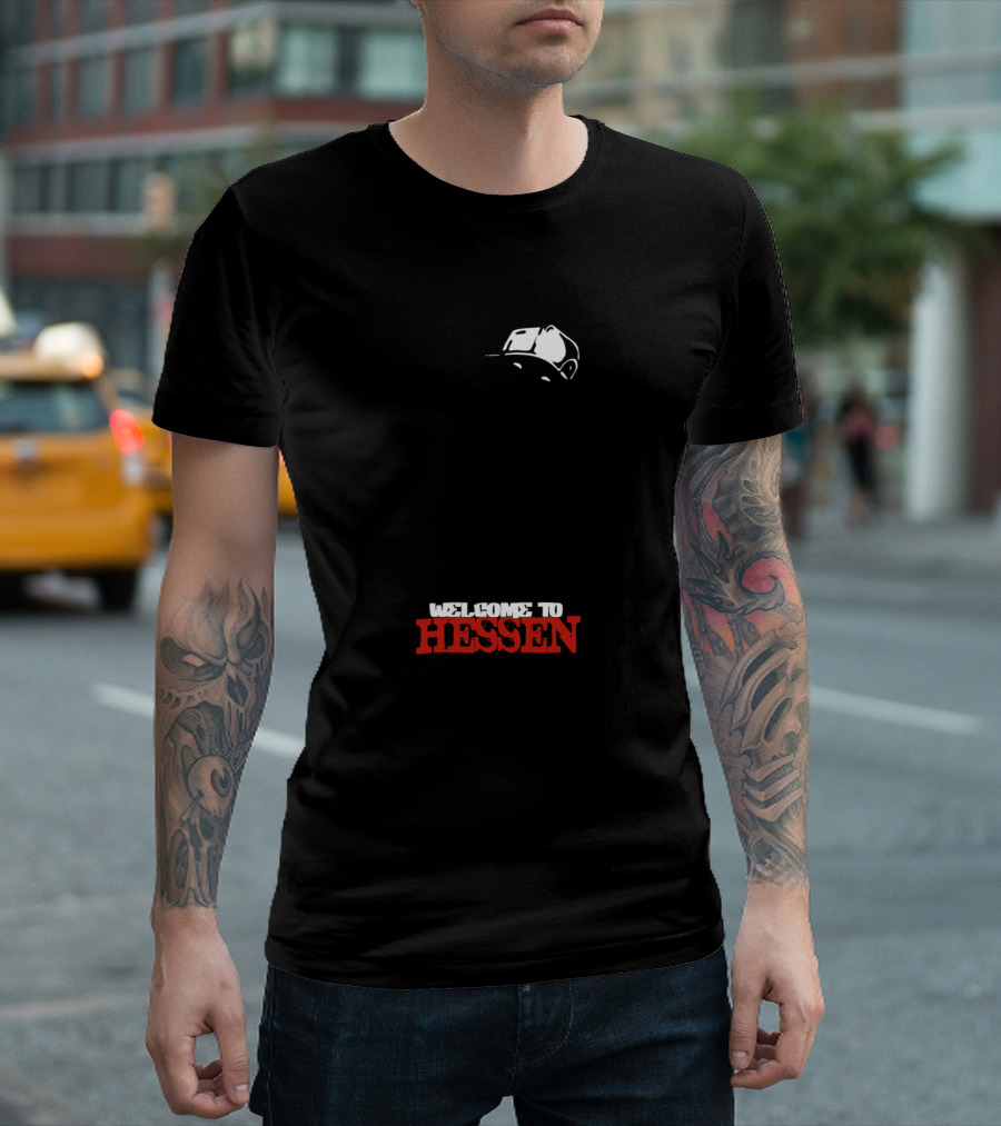 Welcome to Hessen Gangster Style Germany T-Shirt