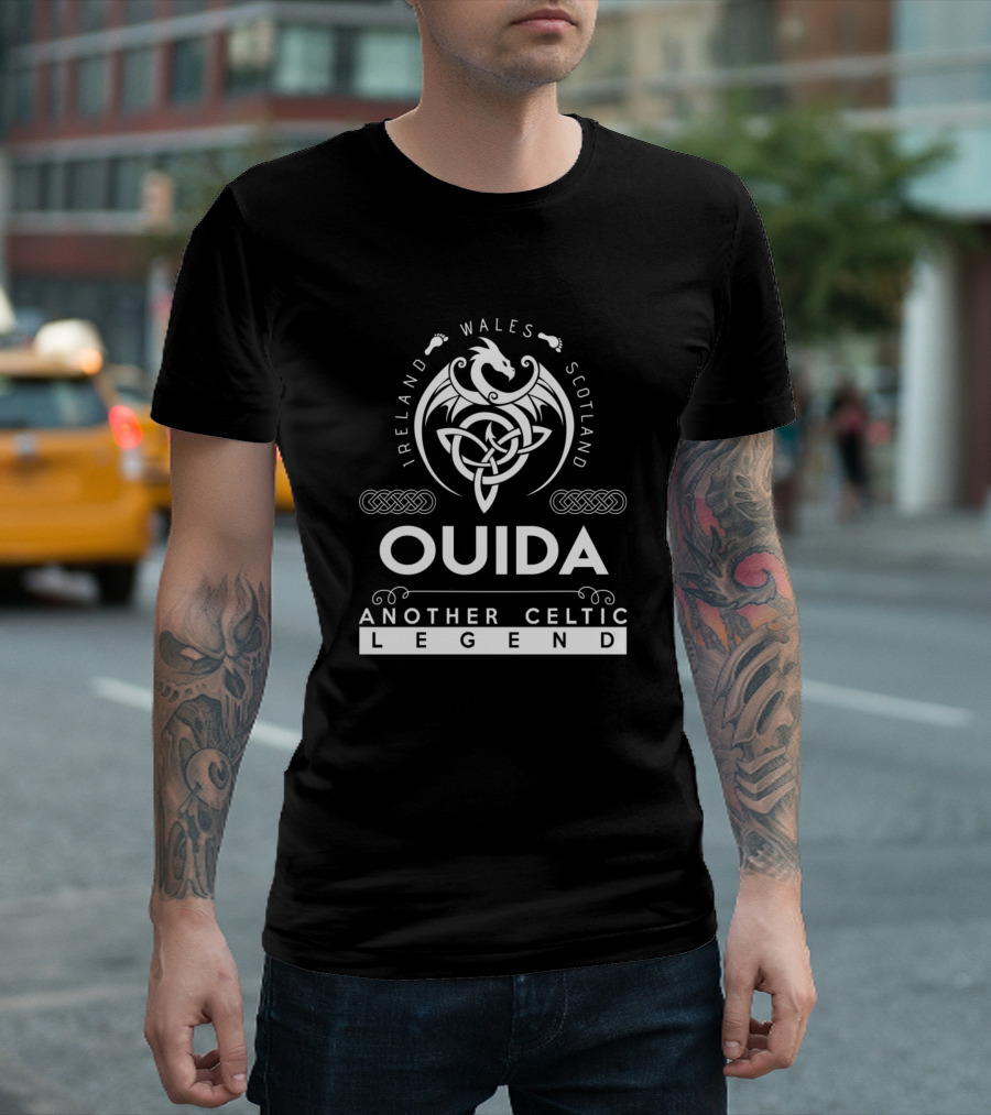 Ouida Ireland Wales Scotland Another Celtic Legend Ouida T-Shirt