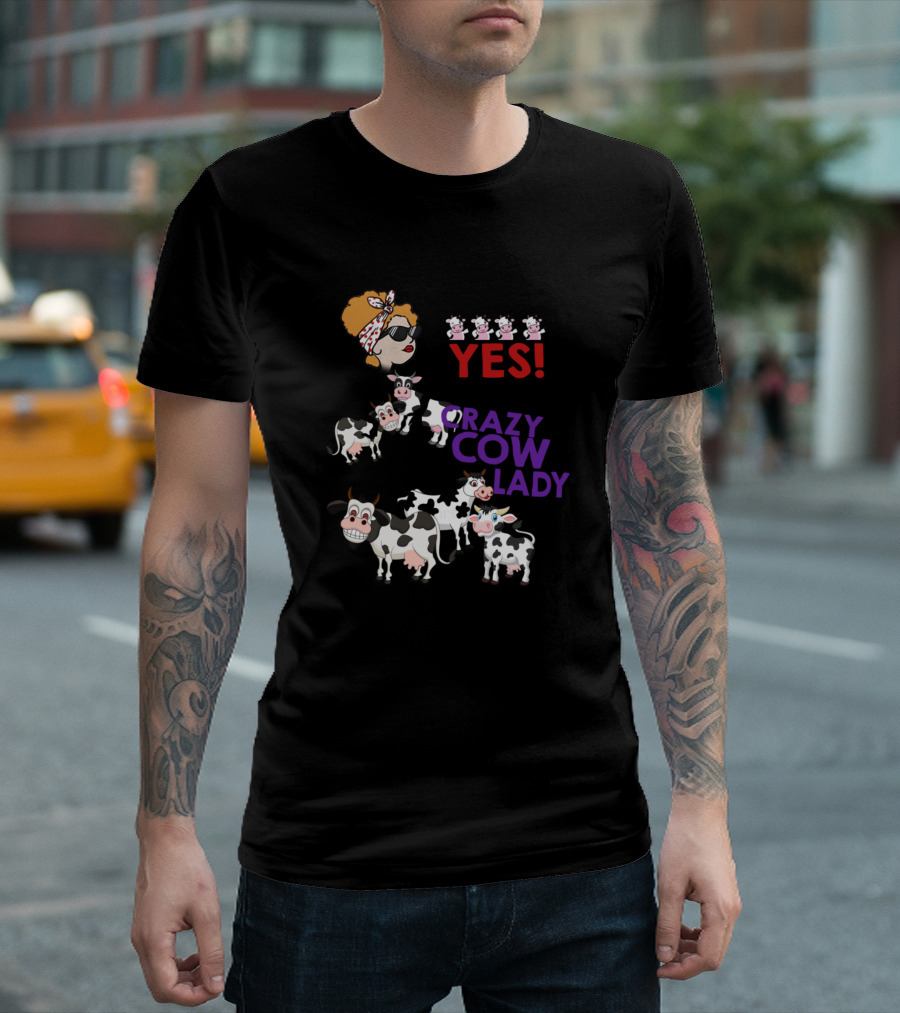 YES I AM THE CRAZY COW LADY Retro Cartoon Style With Fun Cow T-Shirt