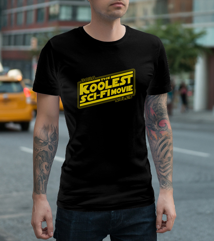 The Koolest Sci Fi Movie Boba Rules Yellow Ver T-Shirt
