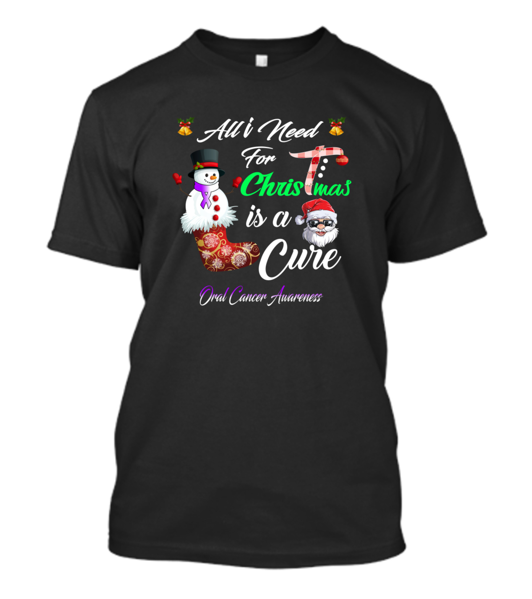All I Need For Christmas Is A Cure Oral Cancer Awareness Snowman Santa Stocking T-Shirt